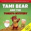 Tami Bear and the Tomato Mystery - audiobook