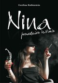 Obyczajowe: Nina, prawdziwa historia - ebook