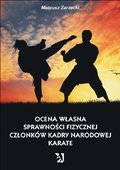Ocena własna sprawności fizycznej członków kadry narodowej karate - ebook