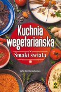 Poradniki: Kuchnia wegetariańska. Smaki świata. - ebook