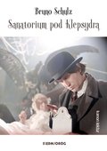 Sanatorium pod Klepsydrą - ebook