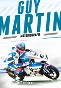 Guy Martin. Motobiografia - ebook