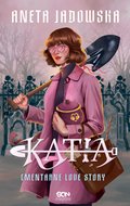 fantastyka: Katia. Cmentarne love story - ebook