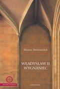 Władysław II Wygnaniec - ebook