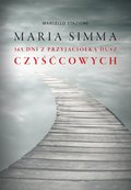 religie, wierzenia, sprawy duchowe: Maria Simma. 365 dni z Przyjaciółką Dusz Czyśćcowych - ebook