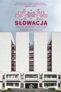 dokument, literatura faktu, reportaże: Słowacja - ebook