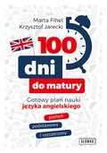 edukacja, materiały naukowe: 100 dni do matury. Gotowy plan nauki angielskiego - ebook