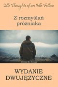 Z rozmyślań próżniaka - wydanie dwujęzyczne polsko-angielskie - ebook