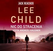 : Jack Reacher. Nic do stracenia - audiobook
