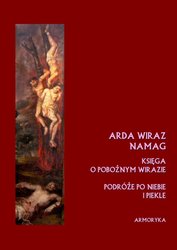 : ARDA WIRAZ NAMAG. Księga o pobożnym Wirazie (przeł. A. Sarwa) - ebook