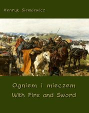 : Ogniem i mieczem - With Fire and Sword - ebook