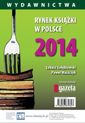 : Rynek książki w Polsce 2014. Wydawnictwa - ebook