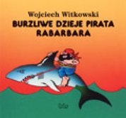 : Burzliwe dzieje pirata Rabarbara - ebook
