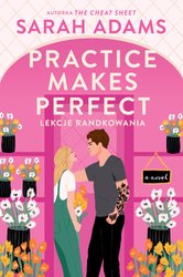 : Practice Make Sense. Lekcje randkowania - ebook