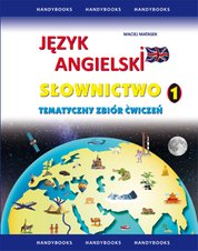 : Język angielski Słownictwo - Tematyczny zbiór ćwiczeń 1 - ebook