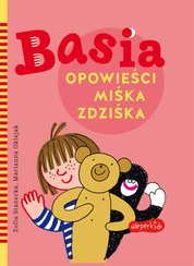 : Basia. Opowieści Miśka Zdziśka - ebook