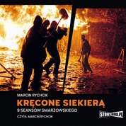: Kręcone siekierą. 9 seansów Smarzowskiego - audiobook