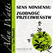 : Sens nonsensu i Zgodność przeciwieństw - audiobook