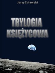 : Trylogia ksieżycowa - ebook