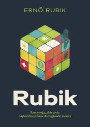 : Rubik. Fascynująca historia najbardziej znanej łamigłówki świata - ebook