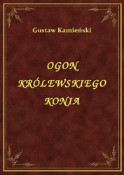 : Ogon Królewskiego Konia - ebook