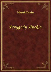 : Przygody Huck'a - ebook