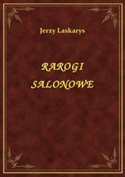 : Rarogi Salonowe - ebook