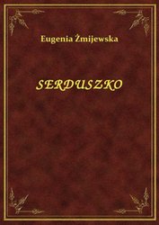 : Serduszko - ebook