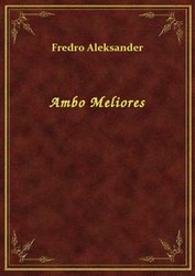 : Ambo Meliores - ebook