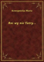 : Ani wy nie Tatry... - ebook