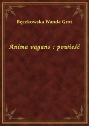 : Anima vagans : powieść - ebook