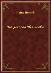 : Do Jerzego Herwegha - ebook