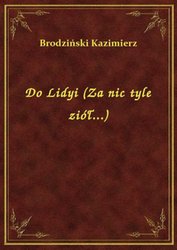 : Do Lidyi (Za nic tyle ziół...) - ebook