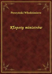 : Kłopoty ministrów - ebook