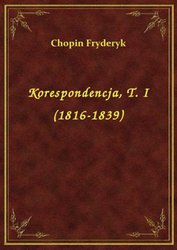 : Korespondencja, T. I (1816-1839) - ebook
