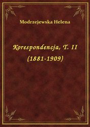 : Korespondencja, T. II (1881-1909) - ebook