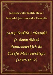 : Listy Teofila i Hersylii (z domu Bécu) Januszewskich do Józefa Mianowskiego (1829-1837) - ebook