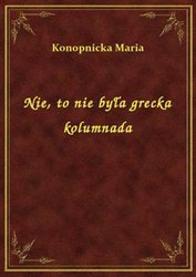 : Nie, to nie była grecka kolumnada - ebook