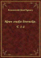 : Nowe studja literackie. T. 1-2 - ebook