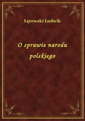 : O sprawie narodu polskiego - ebook