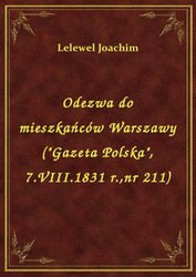 : Odezwa do mieszkańców Warszawy ("Gazeta Polska", 7.VIII.1831 r.,nr 211) - ebook