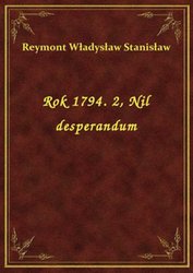 : Rok 1794. 2, Nil desperandum - ebook