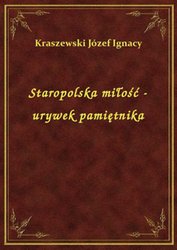 : Staropolska miłość - urywek pamiętnika - ebook