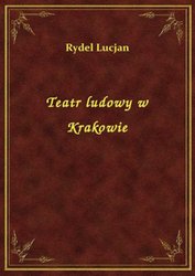 : Teatr ludowy w Krakowie - ebook