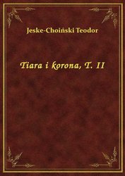 : Tiara i korona, T. II - ebook