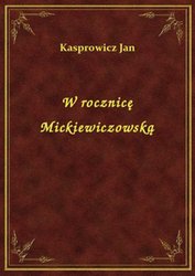 : W rocznicę Mickiewiczowską - ebook