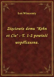 : Zięciowie domu "Kohn et Cie" : T. 1-2 powieść współczesna. - ebook