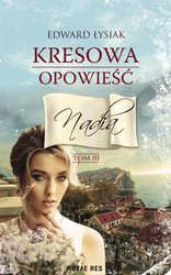 : Kresowa opowieść. Tom III Nadia - ebook