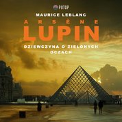 : Arsène Lupin. Dziewczyna o zielonych oczach - audiobook