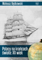 : Polacy na krańcach świata: XX wiek - ebook